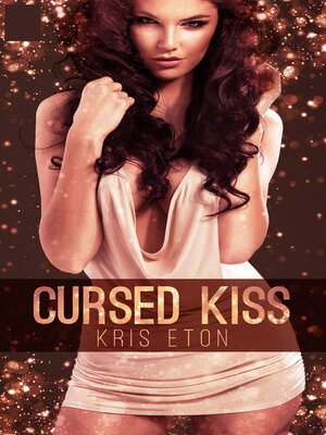 cover image of Cursed Kiss